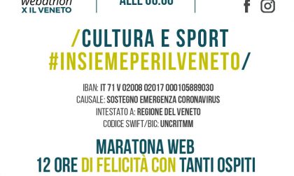 “Cultura e Sport – Insieme per il Veneto”: la maratona web per raccogliere fondi per l’emergenza Covid